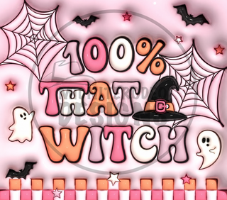 100% That Witch — watermarked full artwork