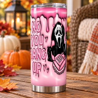 Screaming-Mask Character on pink phone: No You Hang Up — one tumbler in porch setting