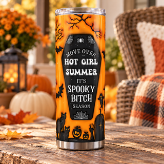 Move Over Hot Girl Summer Its Spooky Bitch Season: coffin — single tumbler in a porch setting